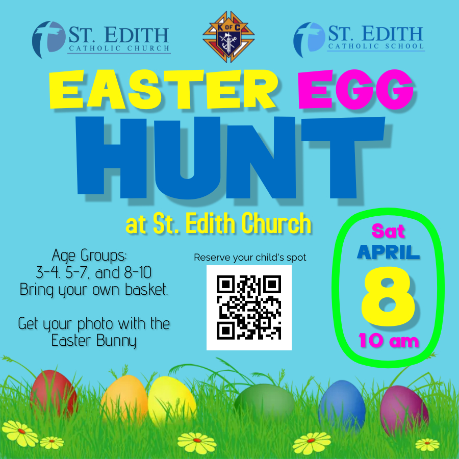 Easter Egg Hunt at St Edtih April 8 at 10 am Bring your own basket